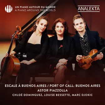 Astor Piazzolla - Port of Call: Buenos Aires by Marc Djokic