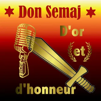 D'or et d'honneur by Don Sémaj