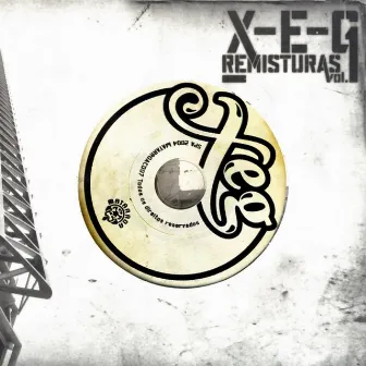 Remisturas, Vol. 1 by XEG