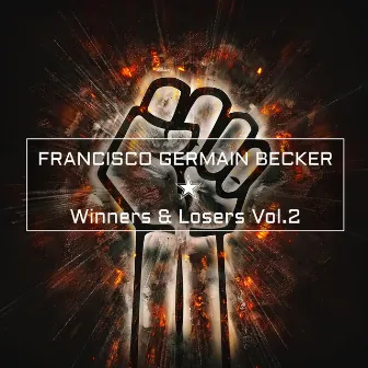 Winners & Losers Vol.2 by Francisco Becker Germain