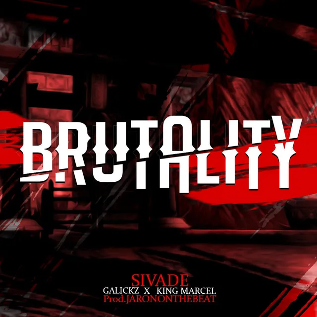 BRUTALITY