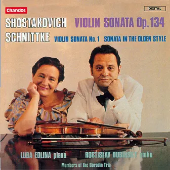 Shostakovitch & Schnittke: Violin Sonatas by Rostislav Dubinsky