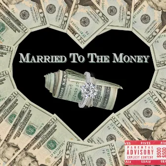 Married to the Money by Chozus