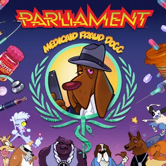 Medicaid Fraud Dogg by Parliament