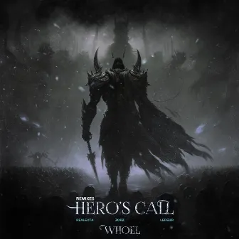 Hero's Call (Remixes) by Whoel