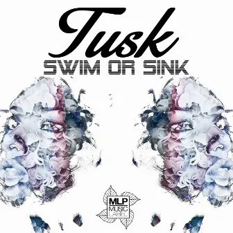 Swim or Sink by Tusk