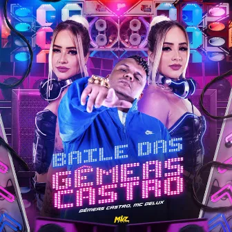 Baile das Gêmeas Castro by Gêmeas Castro