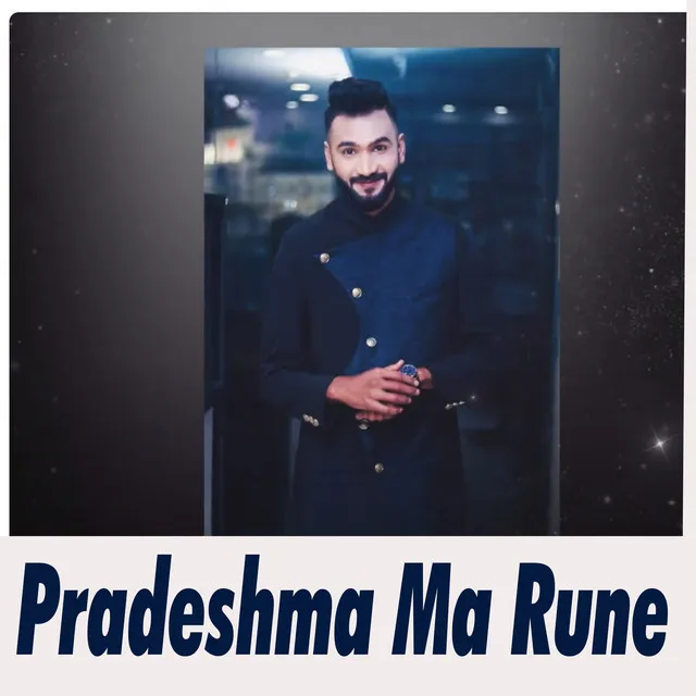 Pradeshma Ma Rune