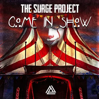 Come in Show by The Surge Project