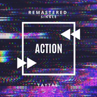 Action (Remastered Version) by TAE