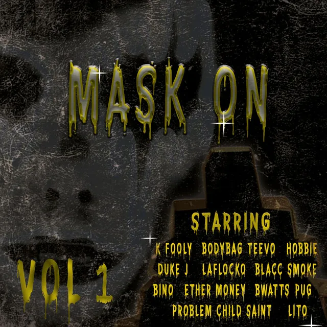 Drip - Mask On Version