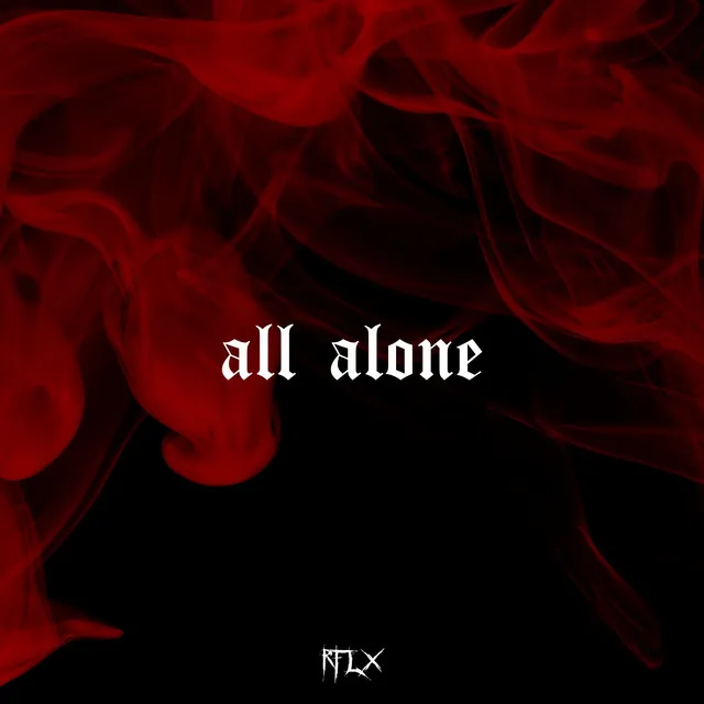 All Alone