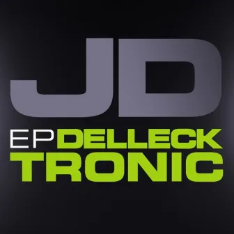 Dellecktronic by James Delleck