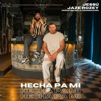 Hecha Pa Mi by Jessú