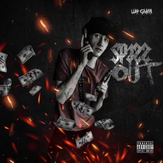 Spazz Out by Luh Gman