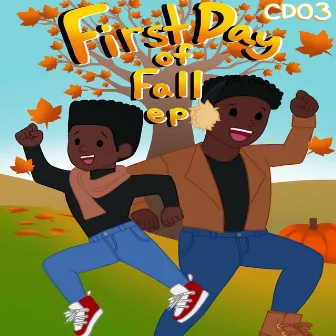 First Day of Fall Ep by CDO3