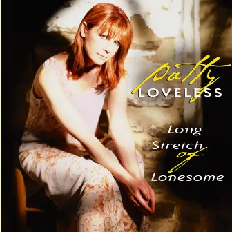 Long Stretch Of Lonesome by Patty Loveless