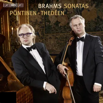 Brahms: Cello Sonatas by Torleif Thedéen