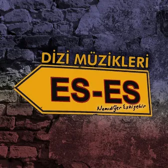 Es Es (Orijinal Dizi Müzikleri) by Cem Özkan