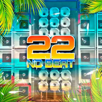 Toma Porradeiro de Leve by 22 No Beat