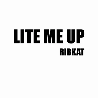 Lite Me Up (As Featured In 