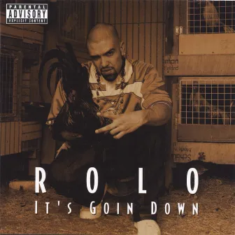 Its Goin Down Feat Lil Jon by Rolo