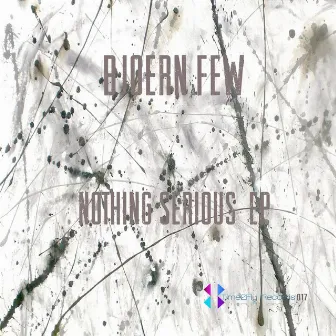 Nothing Serious EP by Bjoern Few