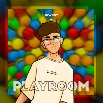 PLAYROOM by snwboy