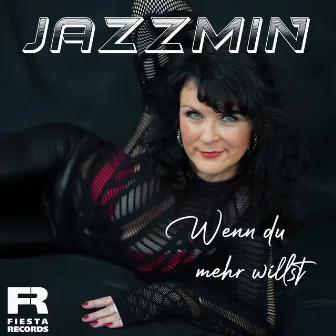 Wenn du mehr willst by Jazzmin