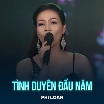 Tình Duyên Đầu Năm by Phi Loan