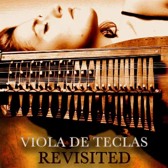 Viola de Teclas REVISITED Live by Ana Alcaide