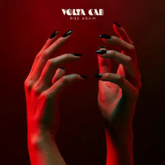 Rise Again by Volta Cab