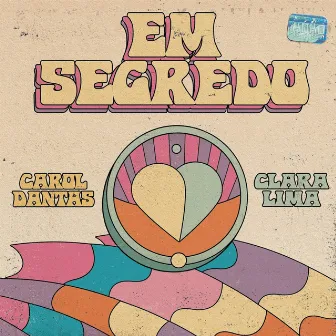 Em Segredo by Carol Dantas