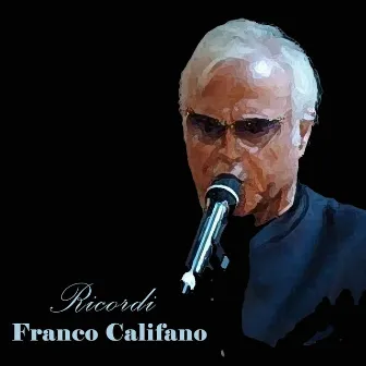 Ricordi by Franco Califano