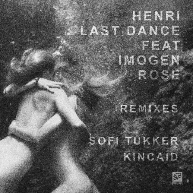 Last Dance - Kincaid Remix