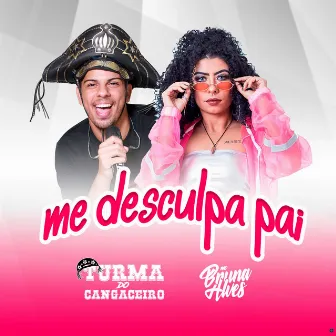 Me Desculpa Pai by MC Bruna Alves