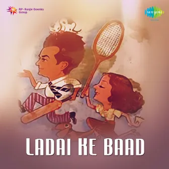 Ladai Ke Baad (Original Motion Picture Soundtrack) by Unknown Artist