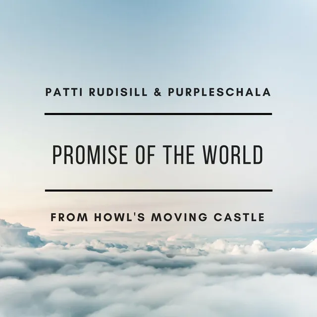 Promise of the World (From "Howl's Moving Castle")