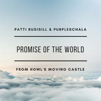 Promise of the World (From 