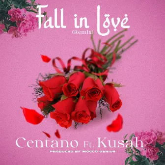 Fall in Love by Centano