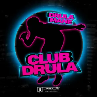 Club Drula by DrulaMane