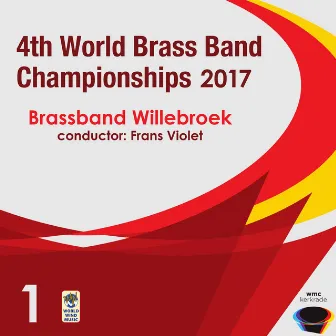 World Brass Band Championships 2017 by Brass Band Willebroek