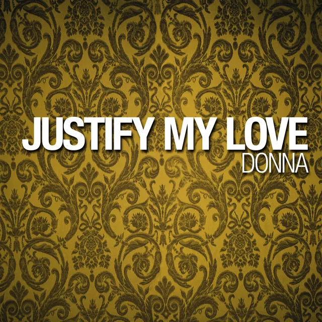 Justify My Love - Dance Version