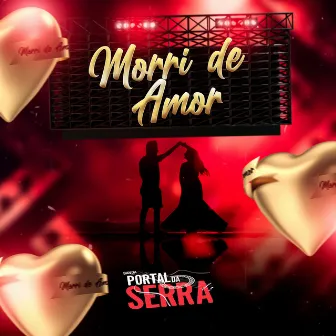 Morri de Amor by Banda Portal Da Serra