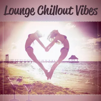 Lounge Chillout Vibes – Chillout Notes, Best Chill Lounge, Beach Party, Calming Sounds by Party Topic Club