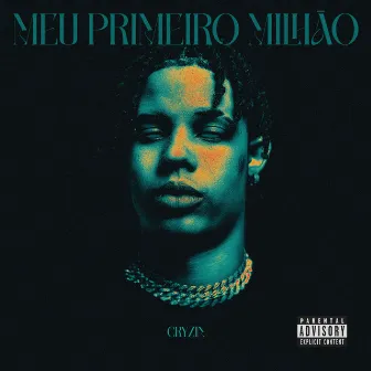 Meu Primeiro Milhão by Cryzin