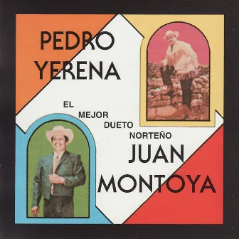 El Mejor Dueto Norteño by Juan Montoya