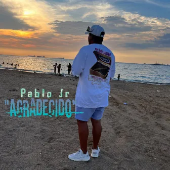 Agradecido by Pablo Jr