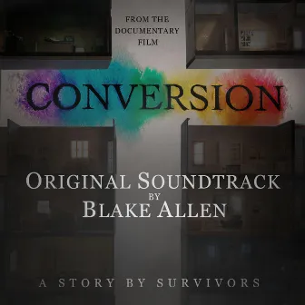 Conversion (Original Motion Picture Soundtrack) by Blake Allen