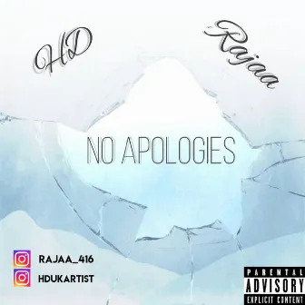 No Apologies by Rajaa